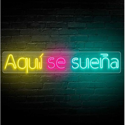 Neón 'AQUÍ SE SUEÑA'